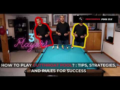 How To Play Cutthroat Pool? : Tips, Strategies, And Rules For Success
