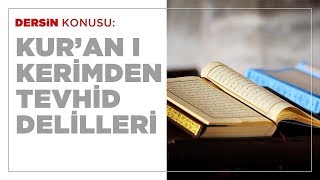 Hasan Yenidere - Kur'an-ı Kerim'den Tevhid Delilleri