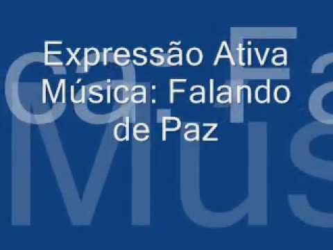 Falando de Paz - Expressão Ativa