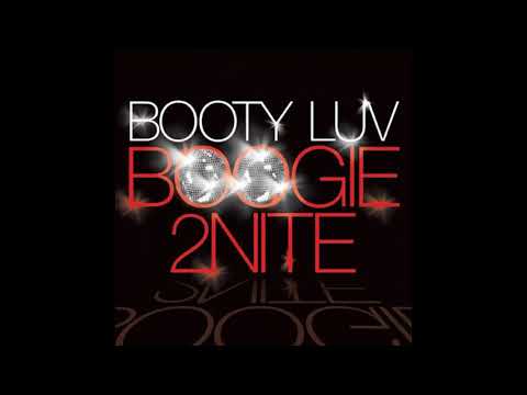 2000's Dance Hits Booty Luv - Boogie 2Nite (Seamus Haji Big Love Club Mix)