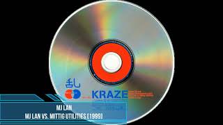 MJ Lan - MJ Lan vs. Mittig Utilities [1999]