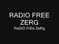 Radio Free Zerg 