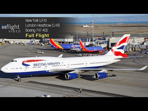 British Airways Boeing 747-400 Full Flight: New York to London Heathrow