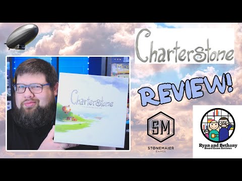 Ryan and Bethany review Charterstone!