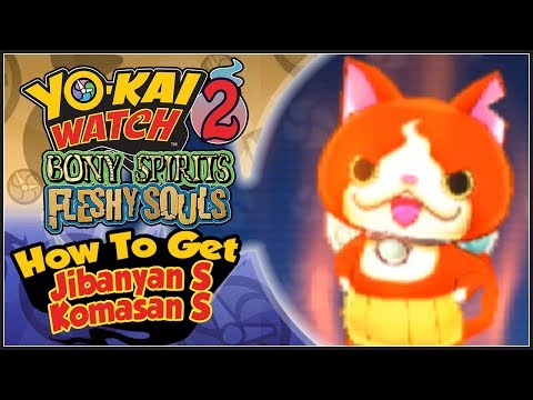 How To Get Jibanyan S & Komasan S in Yo-kai Watch 2 + Oni Evolution Update Tutorial!