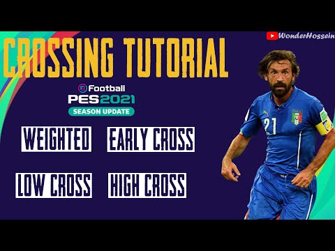 PES 2021 : Crossing And Lofted Pass Tutorial