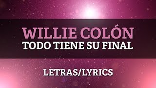 Willie Colon ft Hector Lavoe - Todo Tiene Su Final