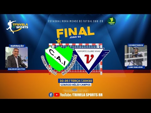 ESTADUAL RORAIMENSE DE FUTSAL | SUB-20 | FINAL | JOGO 02 | INDEPENDENTE X VIVAZ