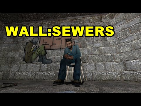 Half-life 2: Wall : Sewers