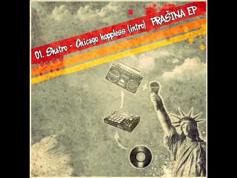 01. Shatro - Chicago hoppless (intro)