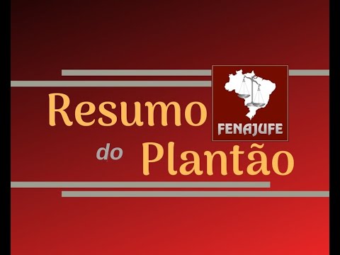 Resumo do Plantão na Fenajufe - Edição 059