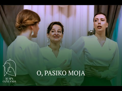 KLAPA OŽELANDA - O, pasiko moja