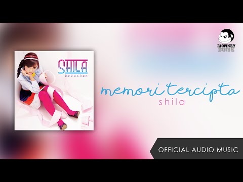 SHILA - Memori Tercipta (Official Audio Music)