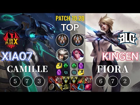 FPB xiao7 Camille vs BLG Kingen Fiora Top - KR Patch 10.20