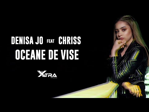 DENISA JO feat. CHRISS - Oceane De Vise | Official Video