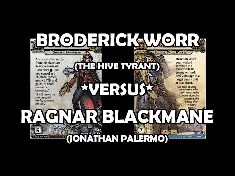 Broderick Worr versus Ragnar Blackmane - Warhammer 40,000: Conquest