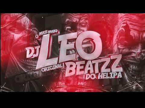 ASSOBIO DO HELIPA - DJ LEO BEATZZ DO HELIPA ORIGINAL