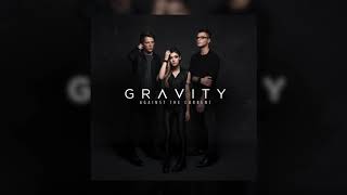 Against The Current - Gravity (Instrumental)