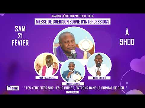 Messe de guérison suivie d'intercession du samedi 21 Février 2026