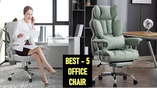 Top 5 Best Office Chair in 2025