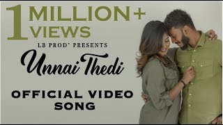 Unnai Thedi - Official Music Video  Anushanth  TKa