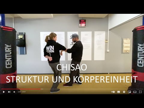 ChiSao Vertiefung 3 I Struktur und Körpereinheit