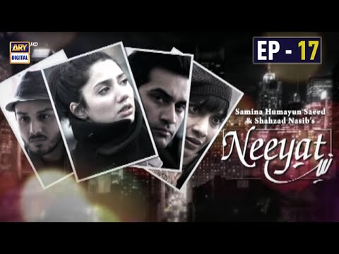 Neeyat Episode - 17 | Humayun Saeed | Mahira Khan | Ahsan Khan | ARY Digital