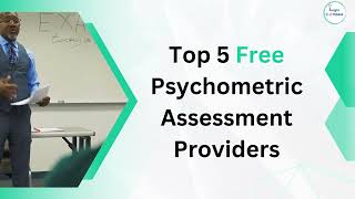 Top 5 Free Psychometric Assessment Providers