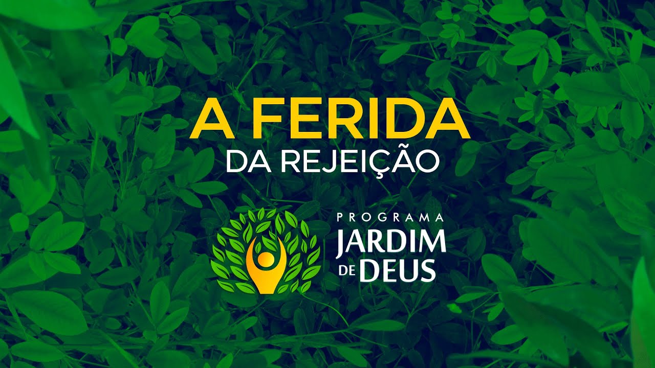 Ep03 - A FERIDA DA REJEIÇÃO