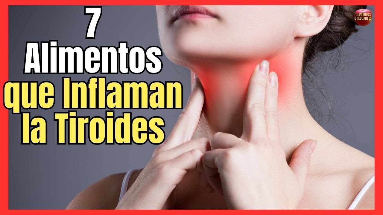 💔 7 FOODS THAT INFLAMATE THE THYROID 💔 (give HYPOTHYROIDISM)