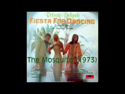 Roberto Delgado - The Mosquito (1973)