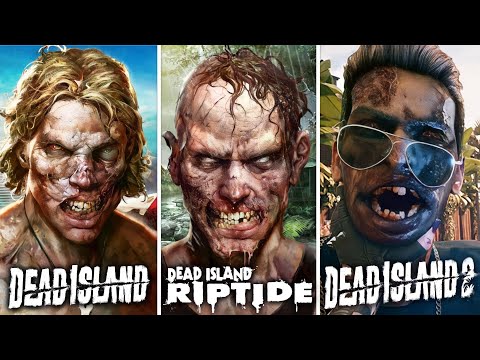 Dead Island 1 vs. Dead Island Riptide vs. Dead Island 2 | Comparison