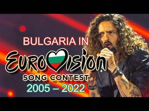 Bulgaria in Eurovision Song Contest (2005-2022)
