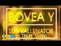 El Tigre Guapo - Bovea y sus Vallenatos | Discos Fuentes