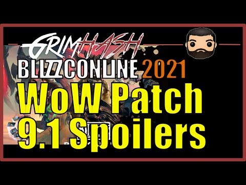 Blizzcon 2021 // WoW Shadowlands Patch 9.1