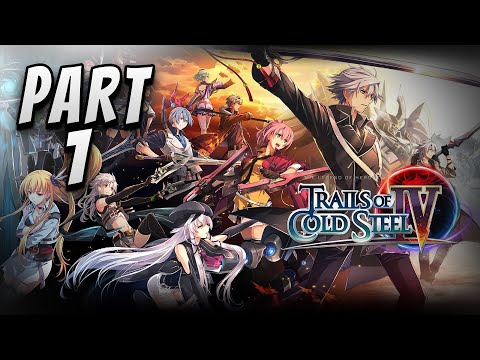 TRAILS OF COLD STEEL IV 100% COMPLETION WALKTHROUGH 1 - Introduction | English