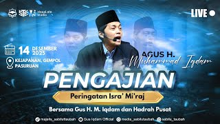 Download lagu [LIVE] PENGAJIAN UMUM GUS H.M. IQDAM DAN HADROH PUSAT DI AURODUL QUR'AN PASURUAN (14 DESEMBER 2025) mp3