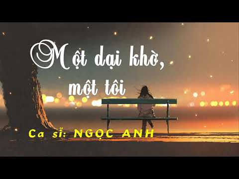 Thể hiện bởi Ngọc Anh