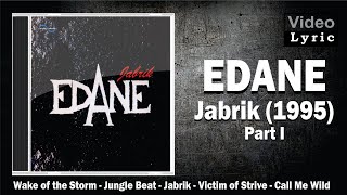 Download lagu Edane - Jabrik (1995) | Part I | VIdeo Lyric mp3 Download lagu Edane - Jabrik (1995) | Part I | VIdeo Lyric mp3