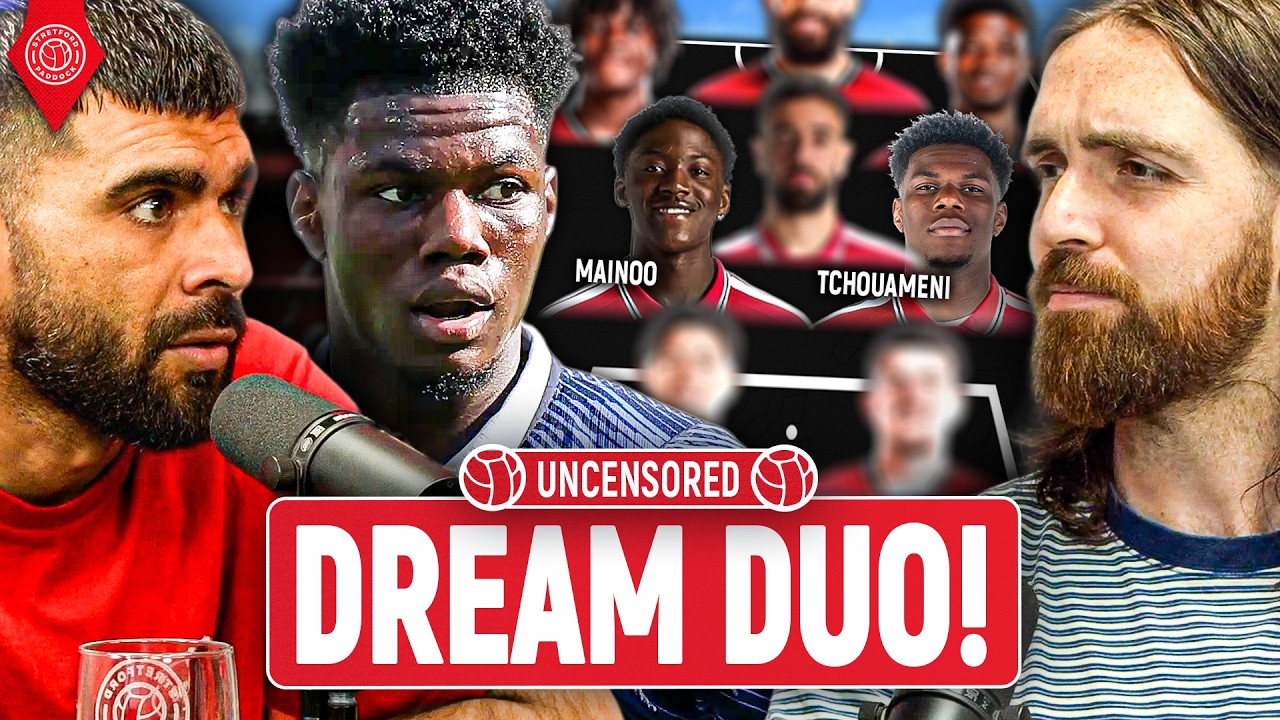 Tchouameni And Kobbie Mainoo Would Be UNREAL! | Uncensored