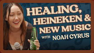 Noah Cyrus: New Country, Broadway Dreams & Healing Over a Heineken