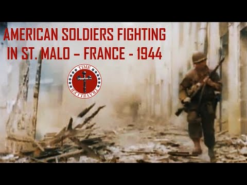 AMERICAN SOLDIERS FIGHTING IN ST. MALO - FRANCE - 1944