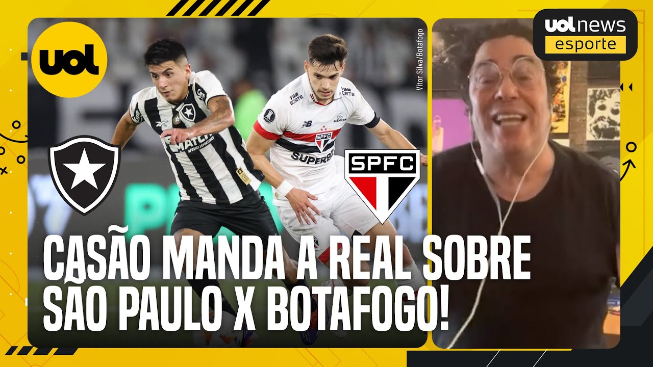 SÃO PAULO PRECISA COLOCAR A GARRA EM JOGO! BOTAFOGO É FAVORITO SÓ TECNICAMENTE, DIZ CASAGRANDE