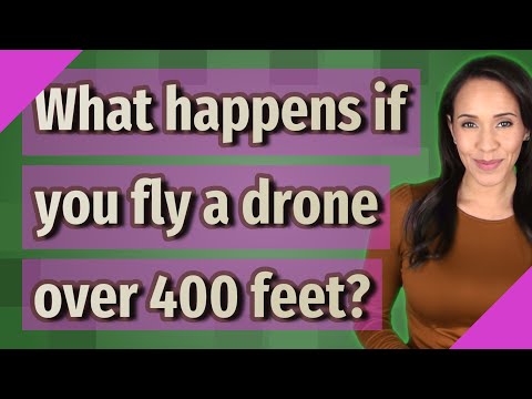image-How can I legally fly a drone above 400 feet?