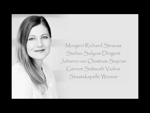 Morgen! Richard Strauss Johanni van Oostrum