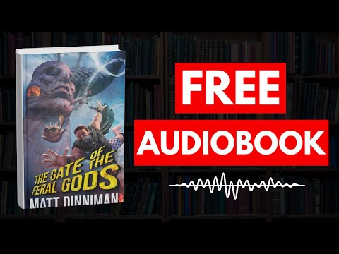The Gate of the Feral Gods by Matt Dinniman [ Full Audiobook Free ]