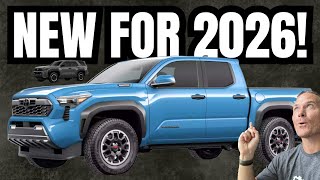 More Expensive, More Colors, & Options...2026 Toyota Tacoma & 4Runner Info