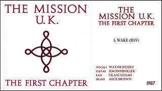 THE MISSION - Wake (RSV)