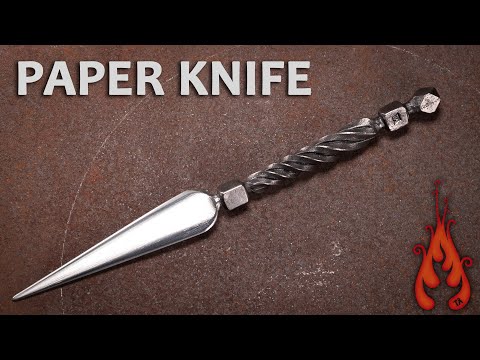 Blacksmithing - Making a Paper Knife (Letter Opener)