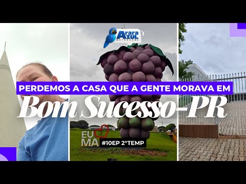 REVISITANDO BOM SUCESSO-PR | ARARA AZUL MOTORHOME 
